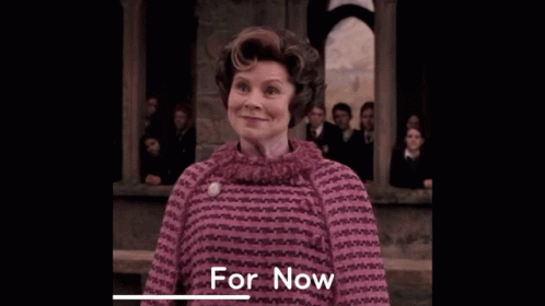 Dolores Umbridge For Now GIF