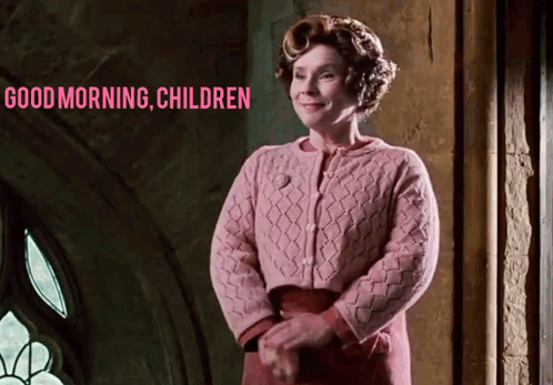 Dolores Umbridge Good Morning Children GIF