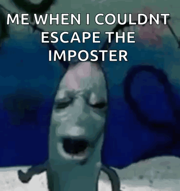 Dolphin Saying Me When I Couldn T Escape Imposter