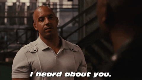 Dom Toretto I Heard About You GIF