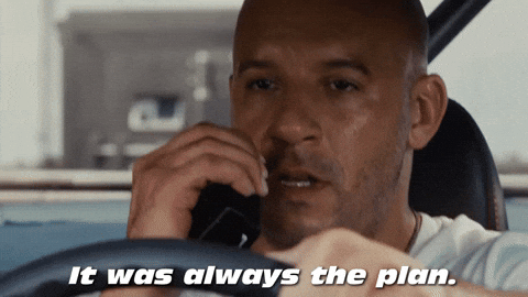 Dom Toretto It Was Always The Plan GIF