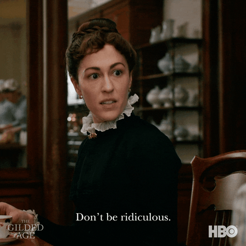 Don't Be Just Ridiculous GIF