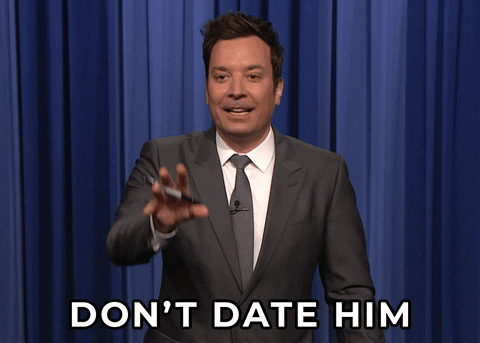 Don't Date Him GIF