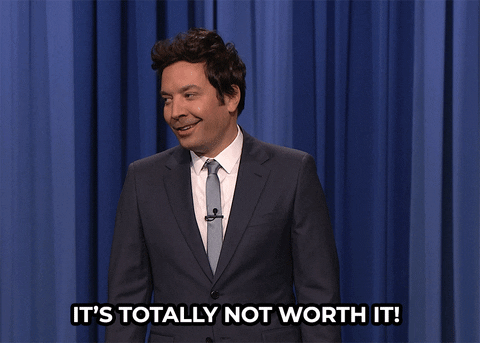 Don't Do It Jimmy Fallon Not Worth It GIF