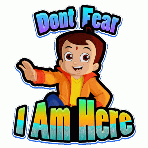 Don't Fear Im Here GIF