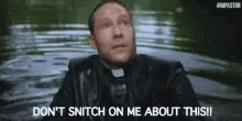 Don't Snitch On Me About This GIF