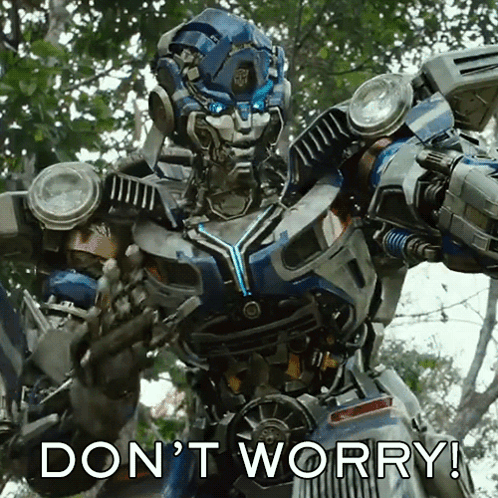 Don't Worry Transformers Rise Of The Beasts GIF