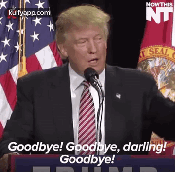 Donald Trump Giving Speech Saying Goodbye GIF