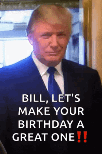 Donald Trump Let's Make Your Birthday A Great One GIF