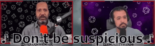 Dont Be Suspicious Roflgator Forsen Podcasters GIF
