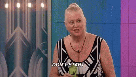 Dont Start Big Brother Again GIF