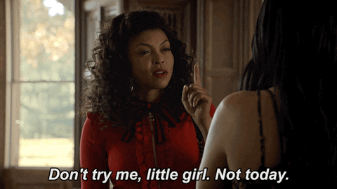 Dont Try Me Cookie Lyon Empire GIF