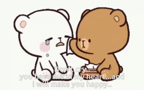 Dont Worry Be Happy Crying Bear GIF
