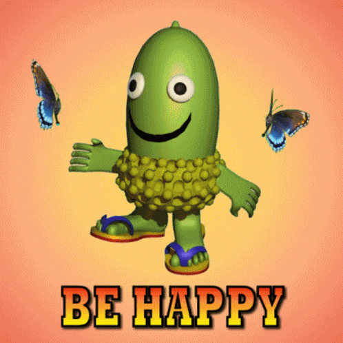 Dont Worry Be Happy Cucumber Butterfly GIF