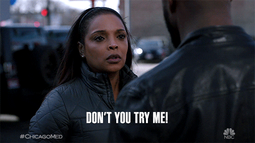 Dont You Try Me Chicago Med Maggie Lockwood GIF