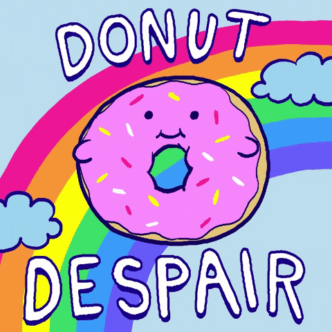 Donut Despair Creative Encouragement Pun GIF