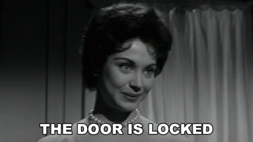 Door Is Locked And You're Safe GIF