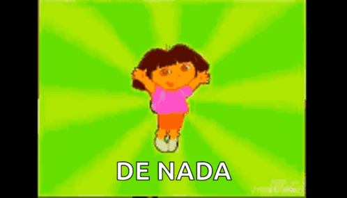 Dora The Explorer Is Jumping In The Air With The Words De Nada Written Below Her GIF