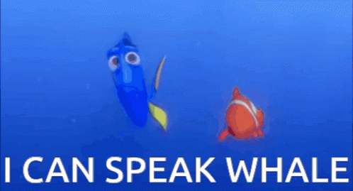 Dory Can Speak Whale GIF