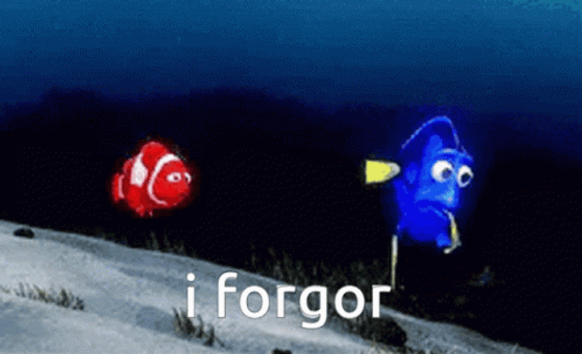 Dory I Forgor GIF