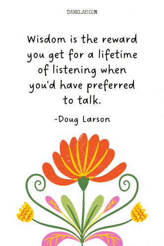 Doug Larson Quote Colorful Flower