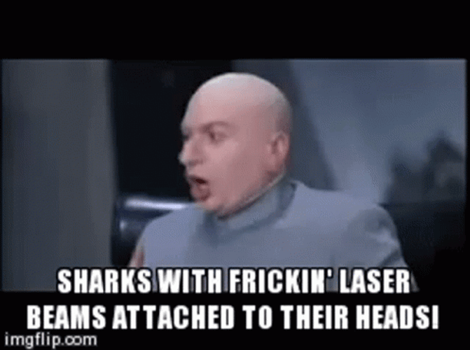 Dr Evil Shark Laser Beam Meme GIF