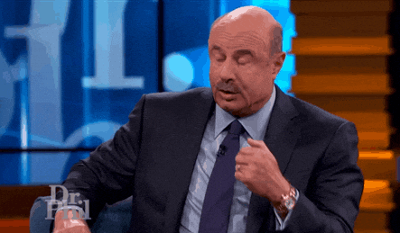 Dr Phil Got Dizzy GIF