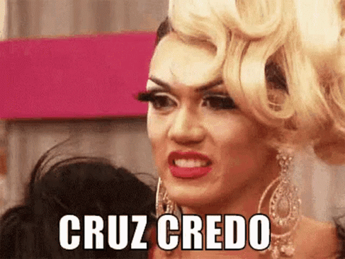 Drag Queen Making Funny Face Says Cruz Credo