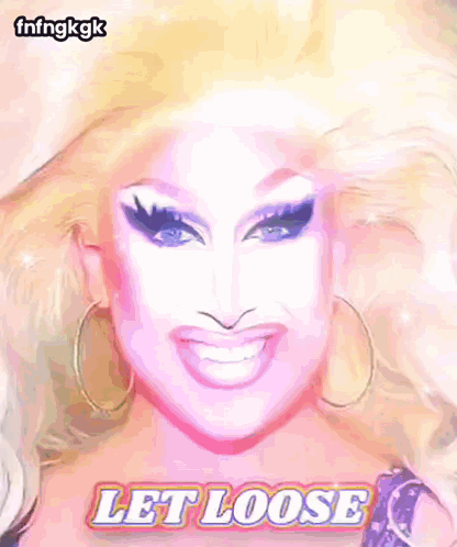 Drag Queen Saying Let Loose GIF