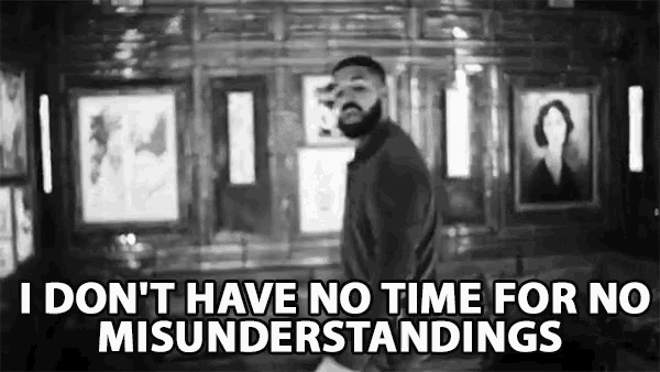 Drake No Misunderstanding GIF