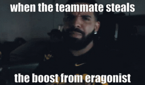 Drake When Teammate Steals Boost From Eragonist GIF
