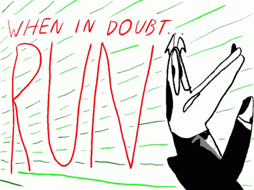 Drawing Person Saying When In Doubt Ruin