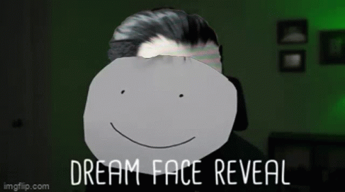Dream Face Reveal Happymatt Meme GIF