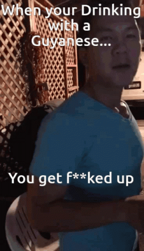 Drinking With A Person From Guyana GIF