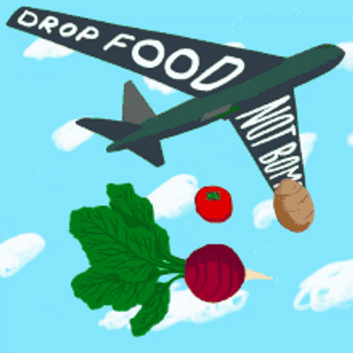 Drop Foods Not Bombs GIF