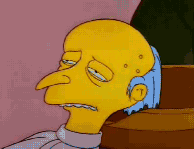 Drowsy Mr. Burns Lies The Simpsons GIF
