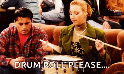 Drumroll Phoebe Buffay Friends GIF