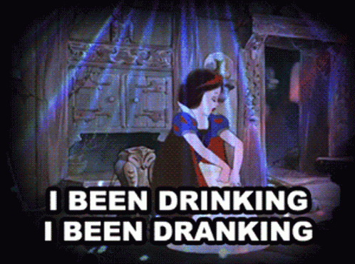 Drunk Meme Been Drinking Snow White GIF
