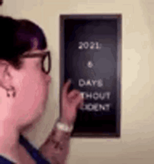 Drunk Woman 2021 Days Without Incident Meme GIF