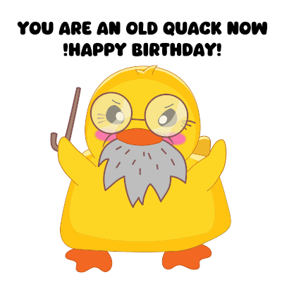 Duck With Glasses and Beard Saying You're an Old Quack Happy Birthday