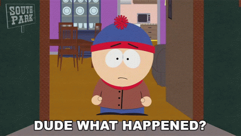 Dude What Happened South Park Stan Marsh GIF