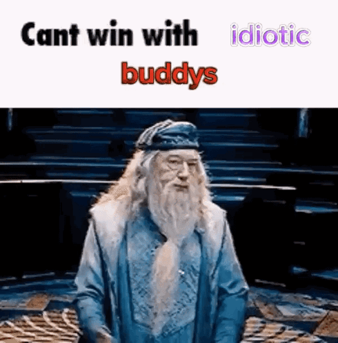 Dumbledore Can't Win With Idiotic Buddies GIF