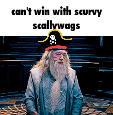 Dumbledore Can't Win With Scurvy Scallywags GIF