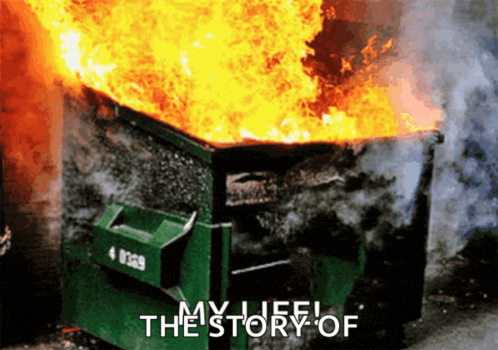 Dumpster Fire Meme GIF