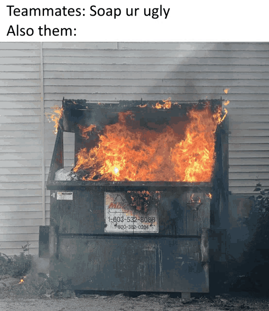 Dumpster Fire Soap Meme GIF