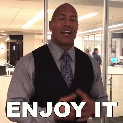 Dwayne Johnson Enjoy It GIF