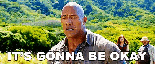 Dwayne Johnson Its Gonna Be Ok Gif GIF