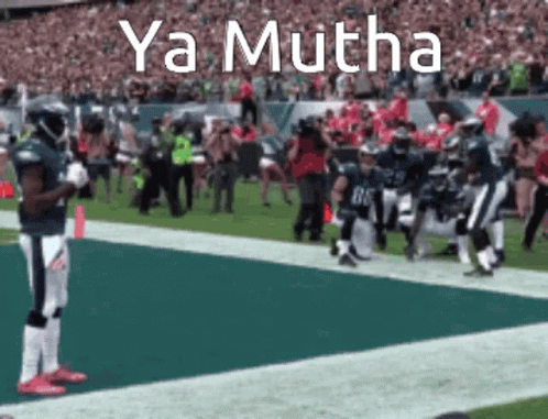 Philadelphia Eagles Players Ya Mutha GIF