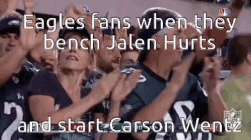 Eagles Fans Celebrate Benching Jalen Hurts for Carson Wentz