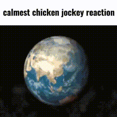 Earth Cartoon With Calmest Chicken Jockey Reaction GIF